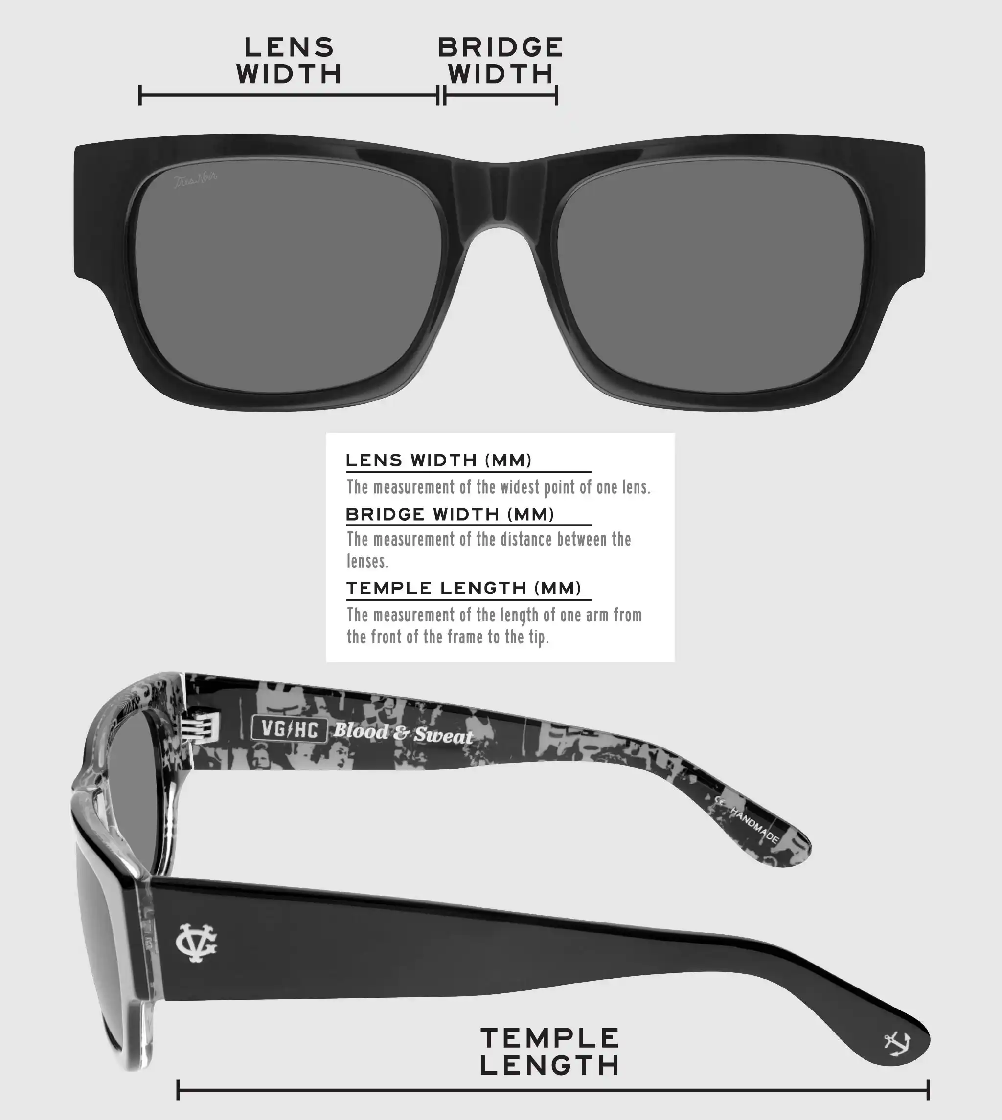 Lens Width: the measurement (in mm) of the widest point of one lens. Bridge Width: the measurement (in mm) of the distance between lenses. Temple Length: the measurement of the length of one arm from the front of the frame to the tip. Measurements are found on the inside of one of the arms in a lens-bridge-temple pattern.